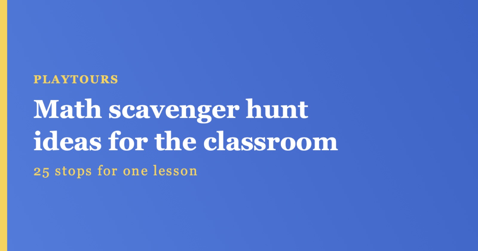 25 Math Scavenger Hunt Ideas for the Classroom